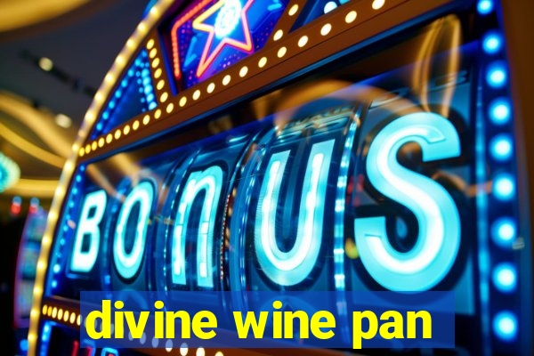 divine wine pan